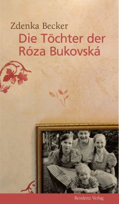 Coverabbildung von "Die Töchter der Róza Bukovská"