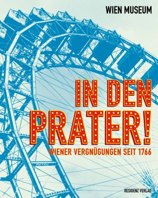 Coverabbildung von "In den Prater!"