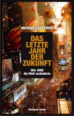 Coverabbildung von "Das letzte Jahr der Zukunft"