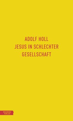 Coverabbildung von "Jesus in schlechter Gesellschaft"