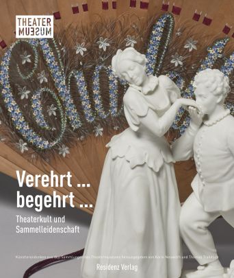Coverabbildung von "Verehrt … begehrt …"